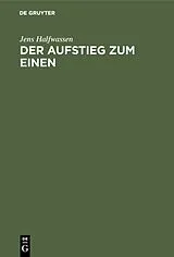 Fester Einband Der Aufstieg zum Einen von Jens Halfwassen