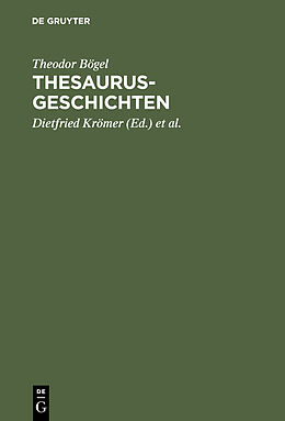 Fester Einband Thesaurus-Geschichten von Theodor Bögel