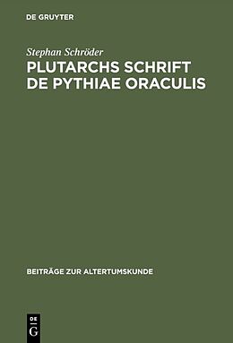 Fester Einband Plutarchs Schrift De Pythiae oraculis von Stephan Schröder