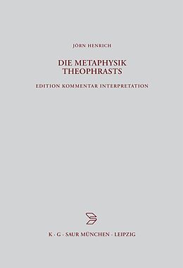 Fester Einband Die Metaphysik Theophrasts von Jörn Henrich