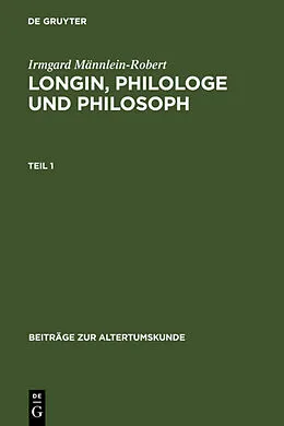 Fester Einband Longin, Philologe und Philosoph von Irmgard Männlein-Robert