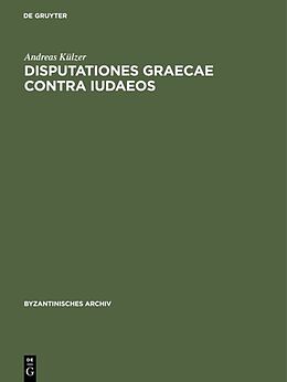 Livre Relié Disputationes graecae contra Iudaeos de Andreas Külzer