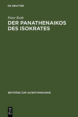 Fester Einband Der Panathenaikos des Isokrates von Peter Roth