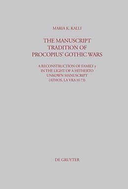 Fester Einband The Manuscript Tradition of Procopius' Gothic Wars von Maria Kalli