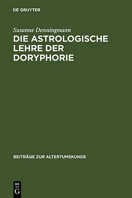 Fester Einband Die astrologische Lehre der Doryphorie von Susanne Denningmann