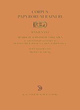 Fester Einband Arabische juristische Urkunden aus der Papyrussammlung der Österreichischen Nationalbibliothek von 