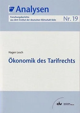 E-Book (pdf) Ökonomik des Tarifrechts von Hagen Lesch