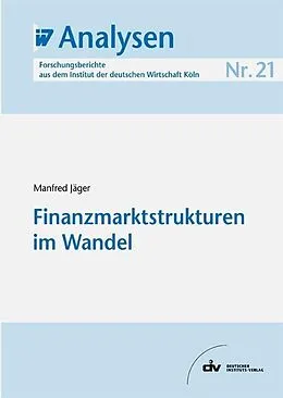 E-Book (pdf) Finanzmarktstrukturen im Wandel von Manfred Jäger