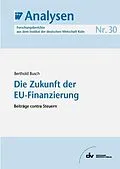 E-Book (pdf) Die Zukunft der EU-Finanzierung von Berthold Busch