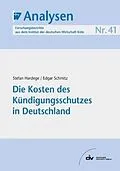 E-Book (pdf) Die Kosten des Kündigungsschutzes in Deutschland von Stefan Hardege, Edgar Schmitz