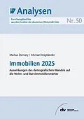 E-Book (pdf) Immobilien 2025 von Markus Demary, Michael Voigtländer