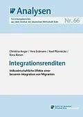 E-Book (pdf) Integrationsrenditen von Christina Anger, Vera Erdmann, Axel Plünnecke