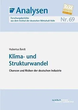 E-Book (pdf) Klima- und Strukturwandel von Hubertus Bardt