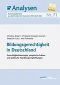 E-Book (pdf) Bildungsgerechtigkeit in Deutschland von Christina Anger, Christiane Konegen-Grenier, Sebastian Lotz