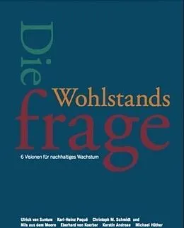 E-Book (pdf) Die Wohlstandsfrage von Ulrich Van Suntum, Karl-Heinz Paqué, Christoph M. Schmidt