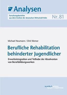 E-Book (pdf) Berufliche Rehabilitation behinderter Jugendlicher von Michael Neumann, Dirk Werner