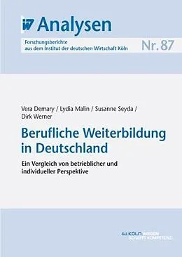 E-Book (pdf) Berufliche Weiterbildung in Deutschland von Vera Demary, Lydia Malin, Susanne Seyda