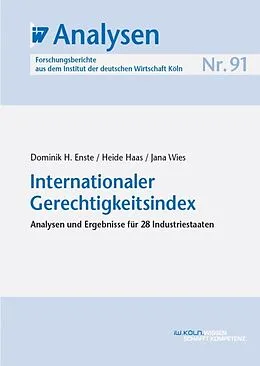 E-Book (pdf) Internationaler Gerechtigkeitsindex von Dominik H. Enste, Heide Haas, Jana Wies