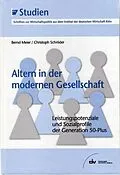 E-Book (pdf) Altern in der modernen Gesellschaft von Bernd Meier, Christoph Schröder