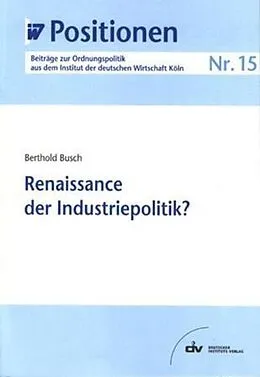 E-Book (pdf) Renaissance der Industriepolitik? von Berthold Busch