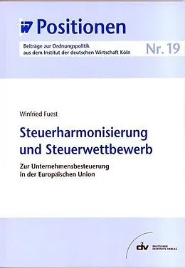 E-Book (pdf) Steuerharmonisierung und Steuerwettbewerb von Winfried Fuest