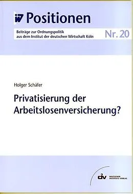 E-Book (pdf) Privatisierung der Arbeitslosenversicherung? von Holger Schäfer