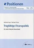 E-Book (pdf) Tragfähige Finanzpolitik von Winfried Fuest, Michael Thöne