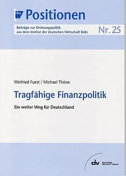 E-Book (pdf) Tragfähige Finanzpolitik von Winfried Fuest, Michael Thöne