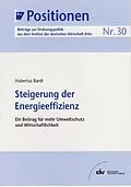 E-Book (pdf) Steigerung der Energieeffizienz von Hubertus Bardt