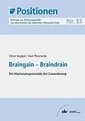 E-Book (pdf) Braingain - Braindrain von Oliver Koppel, Axel Plünnecke