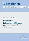 E-Book (pdf) Reform der Lehrerbeschäftigung von Helmut E. Klein, Oliver Stettes