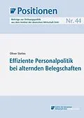 E-Book (pdf) Effiziente Personalpolitik bei alternden Belegschaften von Oliver Stettes