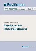 E-Book (pdf) Regulierung der Hochschulautonomie von Christiane Konegen-Grenier