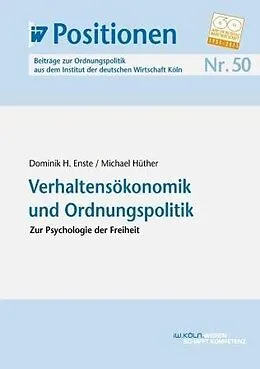 E-Book (pdf) Verhaltensökonomik und Ordnungspolitik von Dominik H. Enste, Michael Hüther
