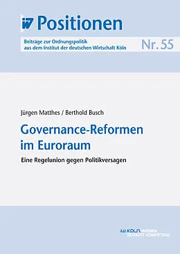E-Book (pdf) Governance-Reformen im Euroraum von Jürgen Matthes, Berthold Busch