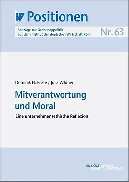 E-Book (pdf) Mitverantwortung und Moral von Dominik H. Enste, Julia Wildner
