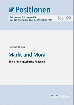 E-Book (pdf) Markt und Moral von Dominik H. Enste