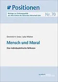 E-Book (pdf) Mensch und Moral von Dominik H Enste, Julia Wildner