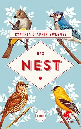 E-Book (epub) Das Nest von Cynthia D'Aprix Sweeney