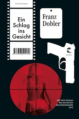 E-Book (epub) Ein Schlag ins Gesicht von Franz Dobler