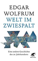 E-Book (epub) Welt im Zwiespalt von Edgar Wolfrum