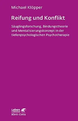 E-Book (epub) Reifung und Konflikt (Leben Lernen, Bd. 194) von Michael Klöpper