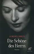 E-Book (epub) Die Schöne des Herrn von Albert Cohen