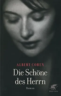 E-Book (epub) Die Schöne des Herrn von Albert Cohen