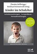 E-Book (epub) Kinder im Schulalter von Theodor Hellbrügge, Burkhard Schneeweiß