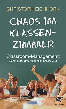 E-Book (epub) Chaos im Klassenzimmer von Christoph Eichhorn, Antje von Suchodoletz