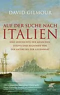 E-Book (epub) Auf der Suche nach Italien von David Gilmour
