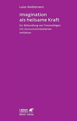 E-Book (epub) Imagination als heilsame Kraft im Alter (Leben Lernen, Bd. 262) von Luise Reddemann, Lena-Sophie Kindermann, Verena Leve