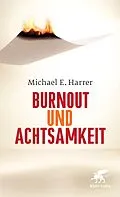 E-Book (epub) Burnout und Achtsamkeit von Michael E. Harrer