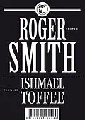 E-Book (epub) Ishmael Toffee von Roger Smith